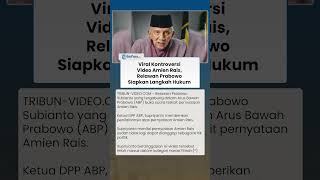 KONTROVERSI VIDEO AMIEN RAIS SOAL SESKAB TEDDY, Relawan Prabowo Siapkan Langkah Hukum