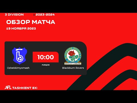 3 division 1 tur   Ozbekkimyomash - Blackburn Rovers