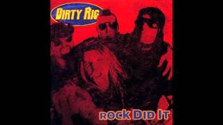 Dirty Rig (Kory Clarke) - Rock Did It (Full Album)