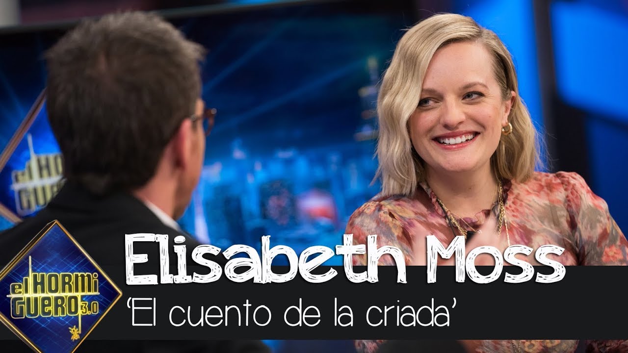 Elisabeth Moss se confiesa sobre 'El cuento de la criada' - El Hormiguero 3.0