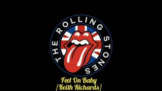 The Rolling Stones - Feel On Baby [Keith Richards]