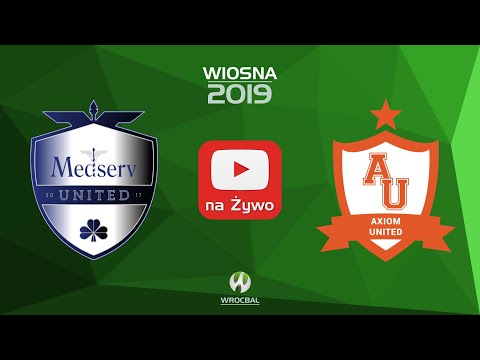 Na Żywo! Medserv United - Axiom United