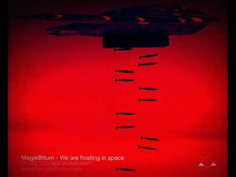 MagikBitum - We are floating in space [TRANSIENTFORCE]