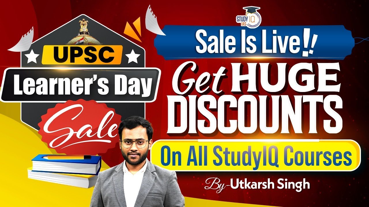 Learner's Day Sale Is Live | Now Or Never Offer On StudyIQ's UPSC Courses