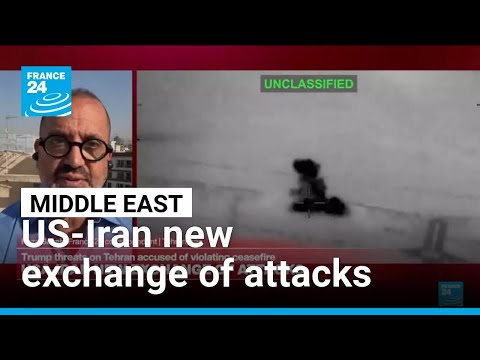 New US-Iran exchange of attacks threatens ceasefire