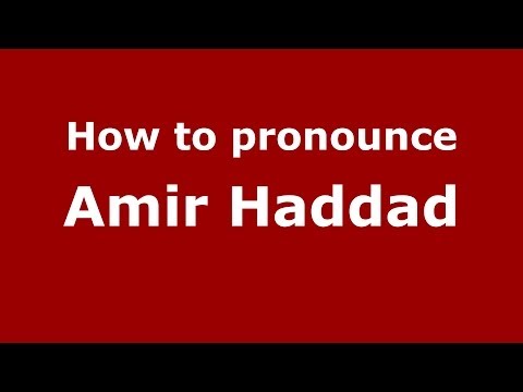 How to pronounce Amir Haddad (Brazilian/Portuguese) - PronounceNames.com