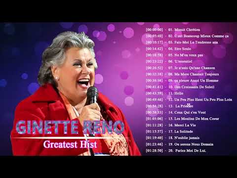 ginette reno playlist, mes plus belles chansons de ginette reno