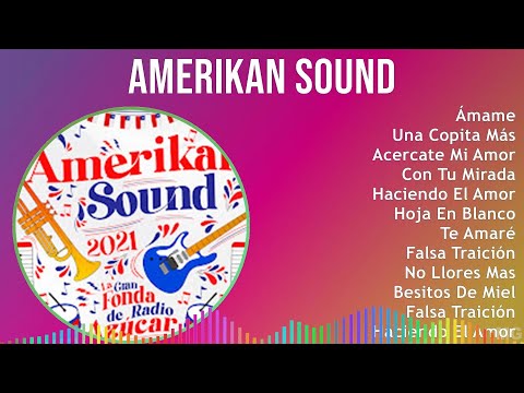 Mix Exclusivo - Amerikan Sound