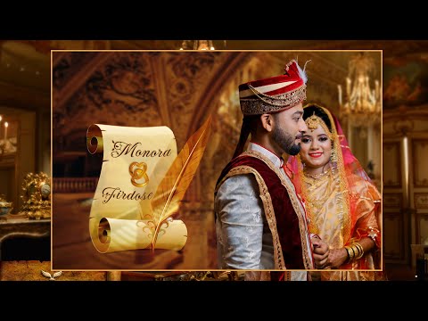 MONORA & FIRDOSE | WEDDING VIDEO | @EAGLEEYEVISIONGUWAHATI