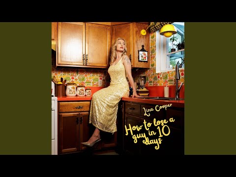 How To Lose A Guy In 10 Days - Lina Cooper