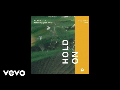 Fabich - Hold On (Sonny Fodera Remix) ft. Josh Barry
