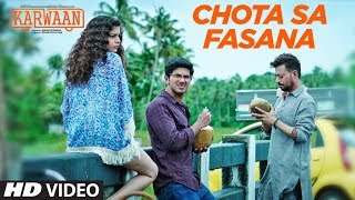 Arijit Singh: Chota Sa Fasana Video Song | Karwaan | Irrfan