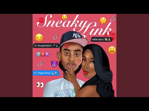 Sneaky Link (feat. Boogie Nation & Poppi Pluto)