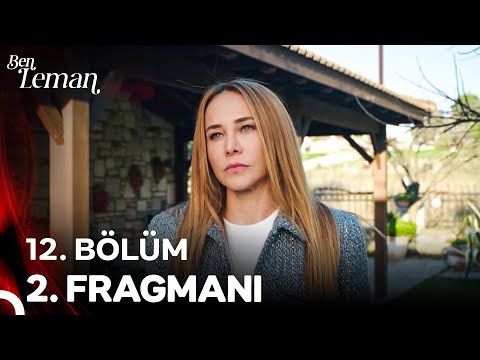 Ben Leman 12. Bölüm 2. Fragmanı