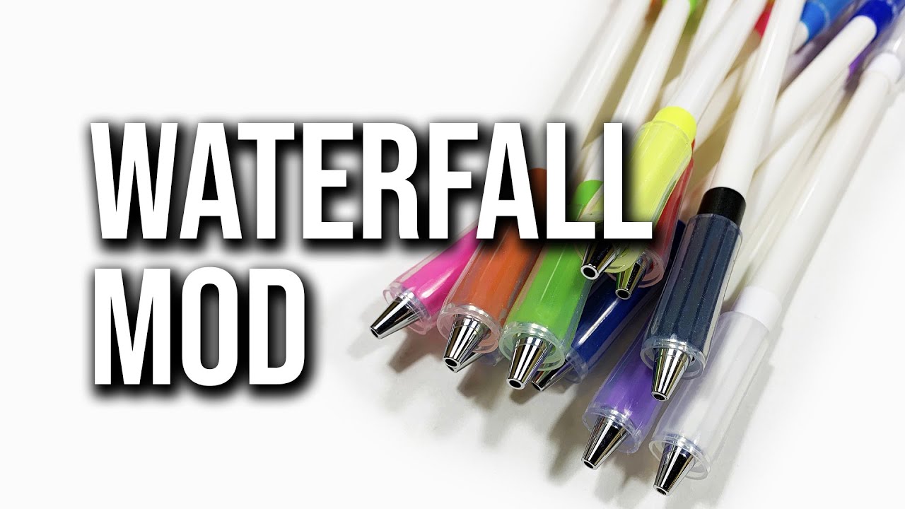 How To Make Waterfall Mod : : Pen Modding Tutorial