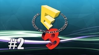 Talking about E3 2013 - Part 2