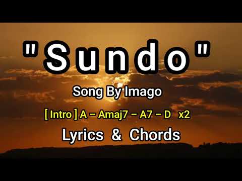 𝙎𝙪𝙣𝙙𝙤 | 𝘚𝘰𝘯𝘨 𝘉𝘺 𝘐𝘮𝘢𝘨𝘰 | 𝘓𝘺𝘳𝘪𝘤𝘴 & 𝘊𝘩𝘰𝘳𝘥𝘴