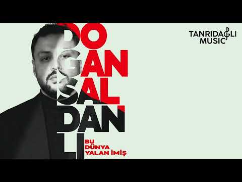 Doğan Saldanlı - Bu Dünya Yalan İmiş (Official Audio)