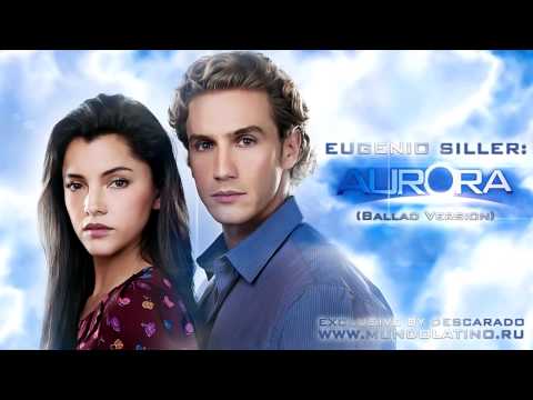 Completa Cancion de Aurora | Eugenio Siller - Aurora (Rock Ballad Version) [Telemundo HD]