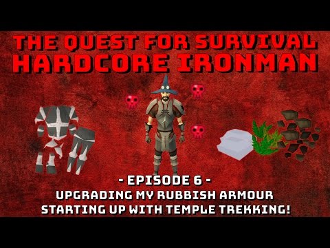 Hardcore Ironman! Gearing up & Temple Trekking! [Runescape 3] Episode #6