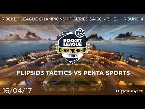 Flipsid3 Tactics vs Penta Sports- RLCS EU - Week 4 - Rocket League