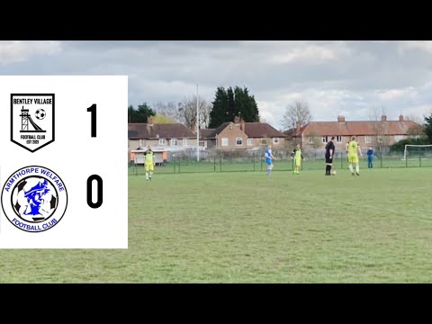 Match Highlights. Bentley Village Vs Armthorpe Welfare Dev (1-0). DDFA Cup Quater Finals. #BVFC