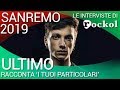 Sanremo 2019: Ultimo racconta "I tuoi particolari" Sanremo 2019: Ultimo racconta "I tuoi particolari"