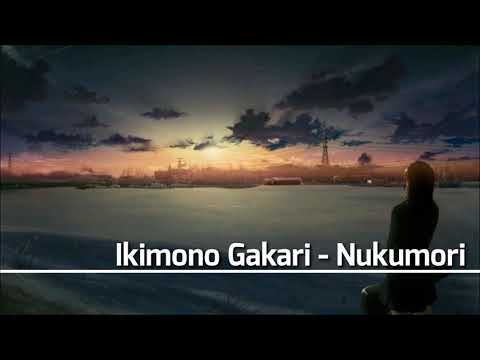 Ikimono Gakari - Nukumori [With Lyrics]