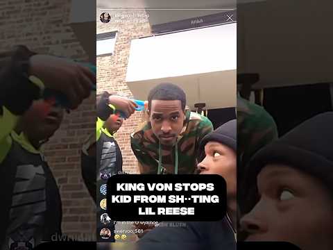 King Von Stops Kid From Sh**ting Lil Reese #chicago #lilreese #kingvon #viralshorts