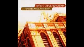Underground Sound of Lisbon - Saris E Capolanas (Remix)