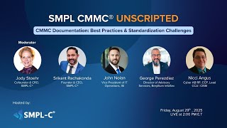 SMPL CMMC® Unscripted: CMMC Documentation – Best Practices & Standardization Challenges