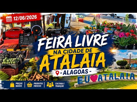 Dia de Feira Livre Em Atalaia-Alagoas