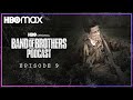 Band Of Brothers Podcast | Episode 9 Why We Fight (with Ross McCall & John Orloff) | HBO Max