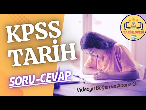 26) KPSS TARİH (Çağdaş Türk ve Dünya Tarihi -I-)Soru-Cevap Ortaöğretim/Önlisans/Lisans/Tarih ÖABT
