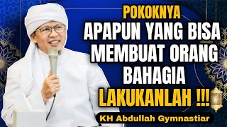 Download lagu Apapun yang Bisa Membuat Orang Bahagia Lakukanlah | aa gym | KH Abdullah Gymnastiar mp3 Download lagu Apapun yang Bisa Membuat Orang Bahagia Lakukanlah | aa gym | KH Abdullah Gymnastiar mp3