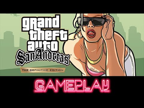 Grand Theft Auto San Andreas The Definitive Edition Gameplay (Android) - NO COMMENTARY