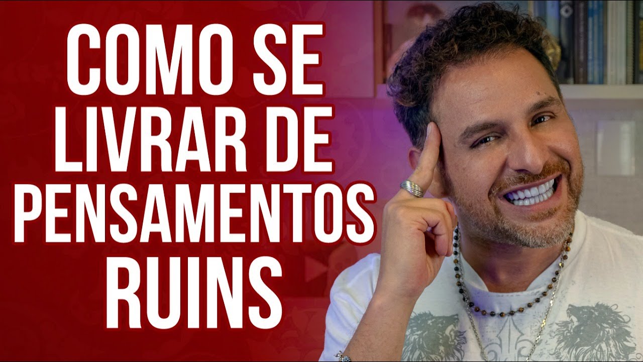 3 PASSOS SIMPLES PARA SUPERAR PENSAMENTOS NEGATIVOS | com Daniel Atalla