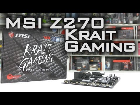#0147 - MSI Z270 Krait Gaming Motherboard Unboxing and Overview