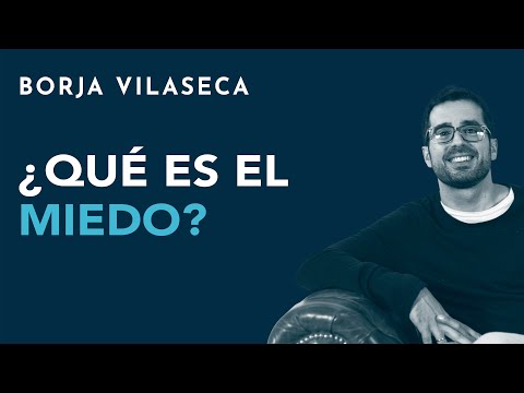 ¿Qué es el miedo?