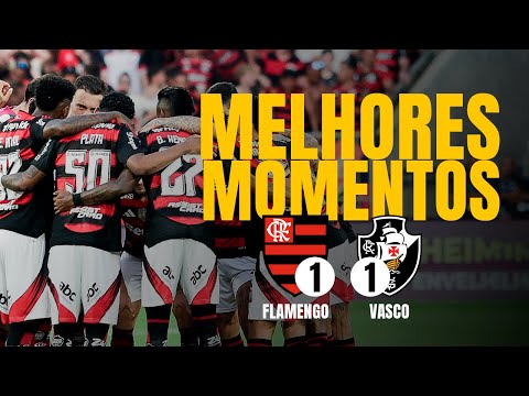 FLAMENGO 1x1 Vasco | MELHORES MOMENTOS E GOLS | Brasileirão 2025