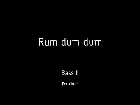 Choir/chór D. Šuplevski - Rum dum dum - Bass II + score
