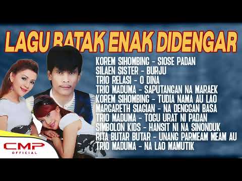 Kumpulan Lagu Batak Enak Didengar | Korem Sihombing, Silaen Sister, Trio Relasi