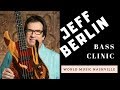 Jeff Berlin Bass Clinic at World Music Nashville