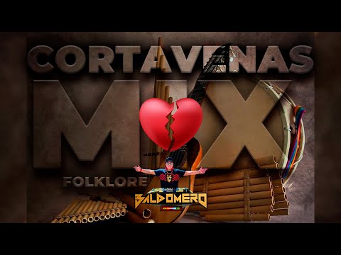 MIX CORTAVENAS FOLK 🇵🇪 DJ BALDOMERO - Mac Salvador - Max Castro - CURI - Antoligia - Ronny Manchego
