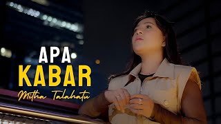 Download lagu MITHA TALAHATU 2024 - APA KABAR  (LIRIK) | LIRIK LAGU mp3