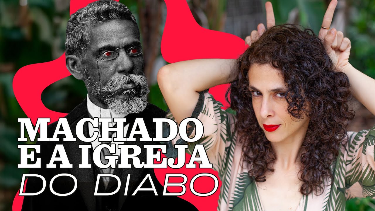 Machado de Assis revela onde os pecados são virtudes, uma análise do conto “A Igreja do Diabo”.