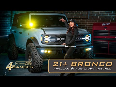 Morimoto 4Banger 21+ Ford Bronco A-Pillar & Fog light Install