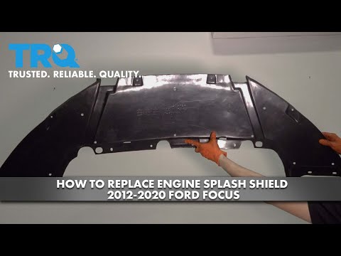 How to Replace Engine Splash Shield 2012-2020 Ford Focus