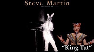 King Tut (w/lyrics)  ~  😄 Steve Martin 😄