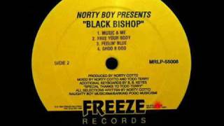 Norty Boy presents Black Bishop - Music And Me